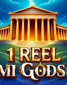 1 Reel — Demi Gods VII