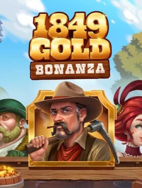 1849 Gold Bonanza