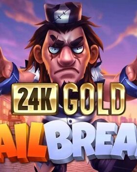 24k Gold Jail Break