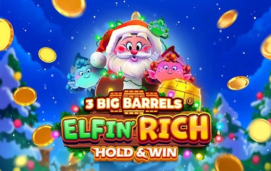 3 Big Barrels Elfin Rich