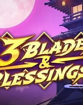 3 Blades & Blessings