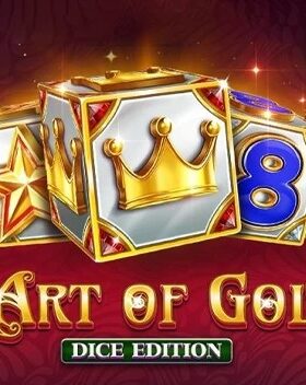 40 Art of Gold 6 Reels Dice Edition