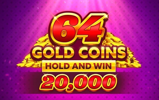 64 Gold Coins Hold and Win 20000