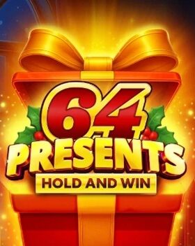 64 Presents Hold and Win