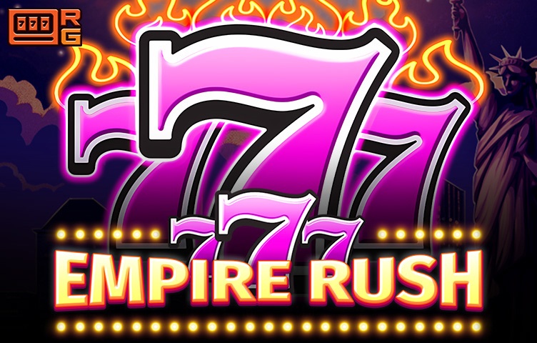 777 — Empire Rush