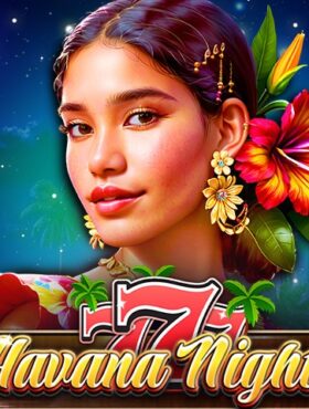 777 — Havana Nights