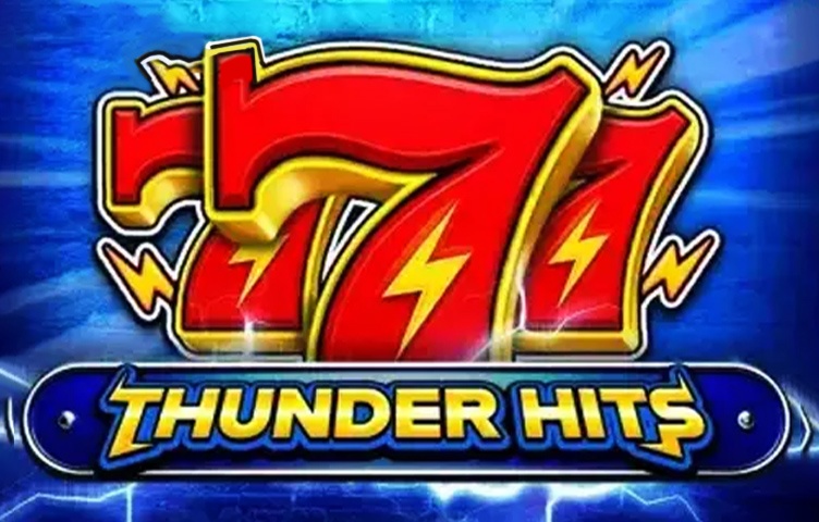 777 — Thunder Hits