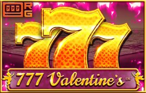 777 Valentine’s