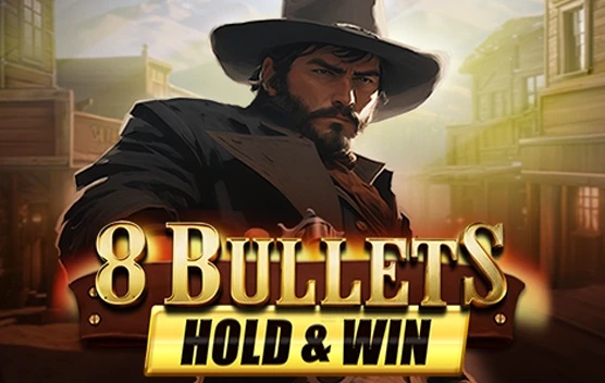8 Bullets Hold & Win