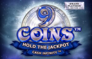 9 Coins Grand Platinum Edition Score the Jackpot