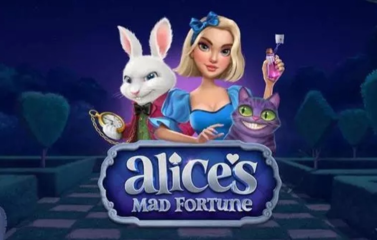 Alice’s Mad Fortune