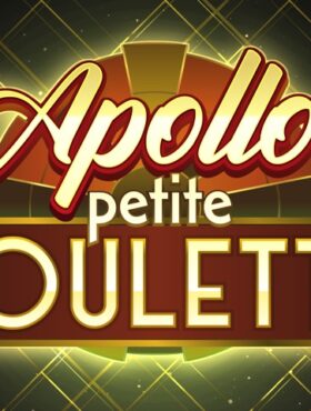 Apollo Petite Roulette
