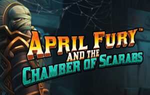 April Fury and the Chamber of Scarabs
