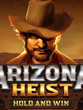 Arizona Heist Hold and Win
