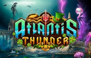 Atlantis Thunder St Patrick’s Edition
