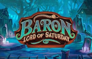 Baron — Lord of Saturday