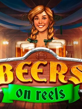 Beers on Reels