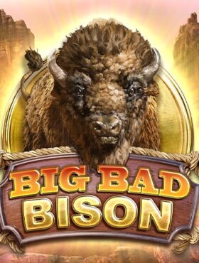 Big Bad Bison
