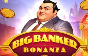 Big Banker Bonanza