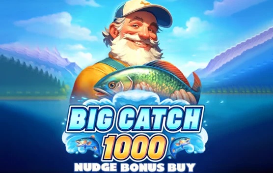 Big Catch 1000 Nudge Bonus Buy