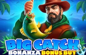 Big Catch Bonanza Bonus Buy