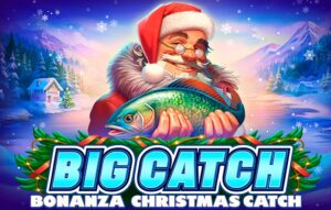 Big Catch Bonanza Christmas Catch