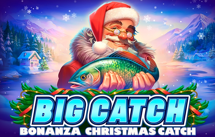 Big Catch Bonanza Christmas Catch
