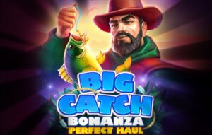 Big Catch Bonanza — Perfect Haul