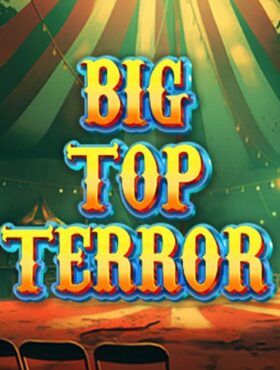 Big Top Terror