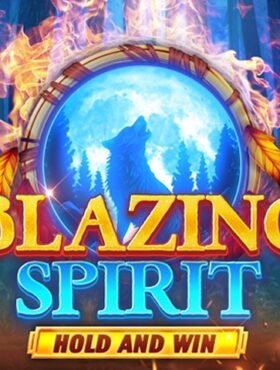 Blazing Spirit Hold and Win