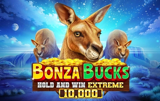 Bonza Bucks Hold and Win Extreme 10,000