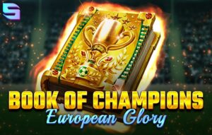 Book Of Champions — European Glory