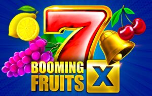 Booming Fruits X