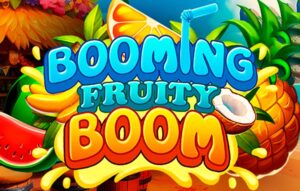 Booming Fruity Boom