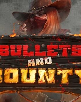 Bullets and Bounty