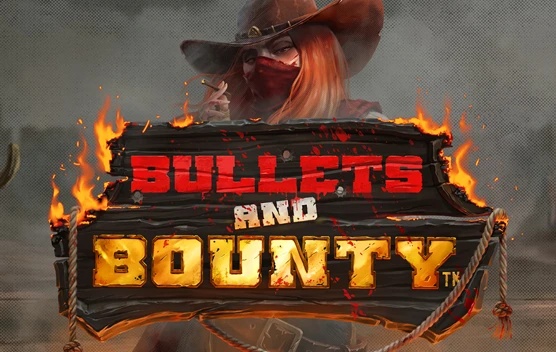 Bullets and Bounty