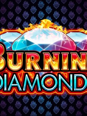Burning Diamonds