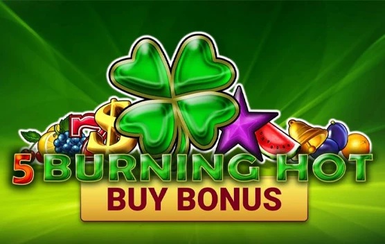 Burning Hot Buy Bonus
