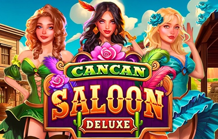 Cancan Saloon Deluxe
