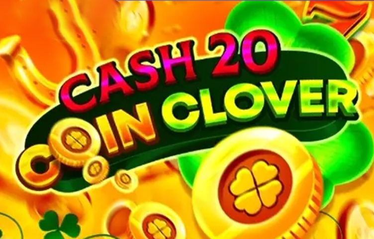 Cash 20 Coin Clover