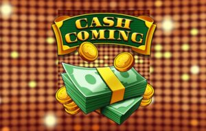 Cash Coming