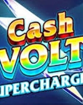 Cash Volt Supercharged