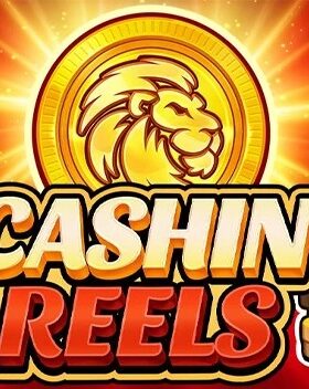 Cashin’ Reels