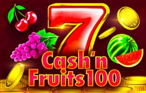 Cash’n Fruits 100 Hold And Win