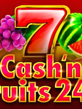 Cash’n’Fruits 243