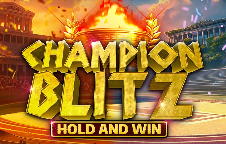 Champion Blitz Hold and Win