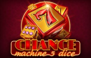 Chance Machine 5 Dice