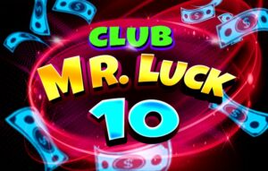 Club Mr. Luck 10