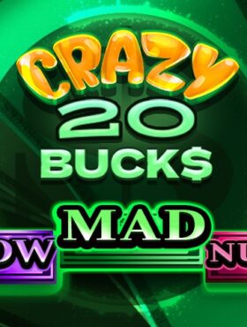 Crazy 20 Bucks