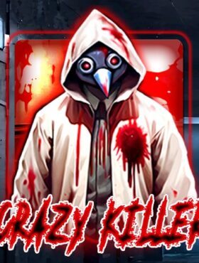 Crazy Killer